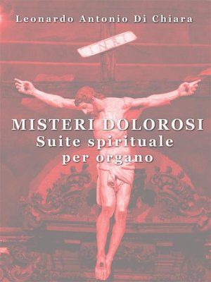 cover image of Misteri dolorosi "Suite spirituale per organo
